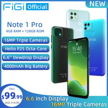 Load image into Gallery viewer, FIGI Note 1 pro Smartphone 6.6 pouces affichage 4000mAh batterie Helio P25 Octa Core 4GB 128GB téléphone portable 16MP Triple caméra téléphone
